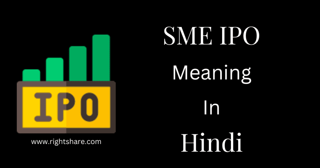 Sme Ipo Meaning In Hindi